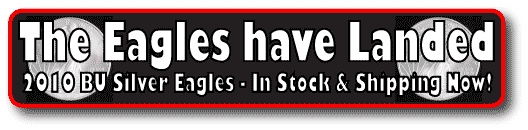 The 2010 American Silver Eagles are in stock!