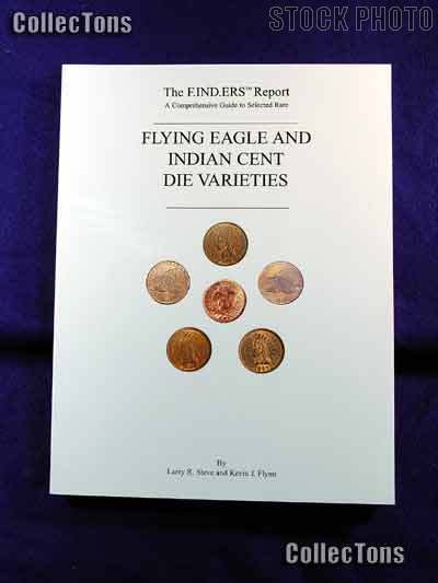 Flying Eagle and Indian Cent Die Varieties Book - Flynn