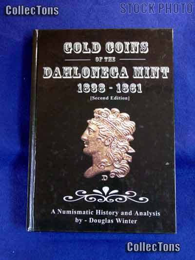 Gold Coins of the Dahlonega Mint Book - Damaged