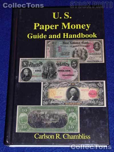 United States Paper Money Guide & Handbook - Chambliss