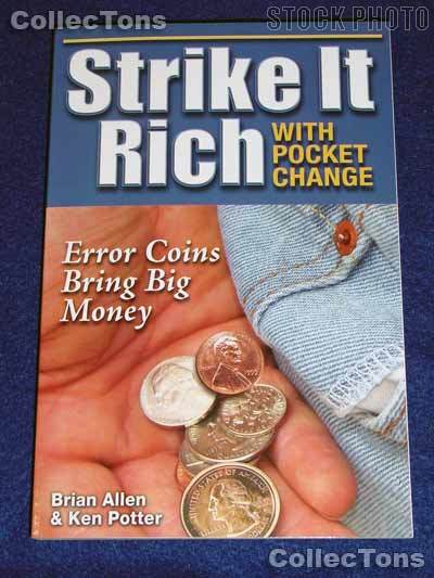 Strike it Rich With Pocket Change - Error Coin Book