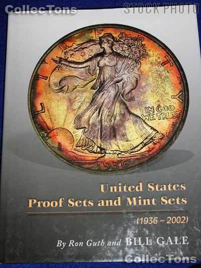 United States Proof Sets & Mint Sets Book - Guth & Gale