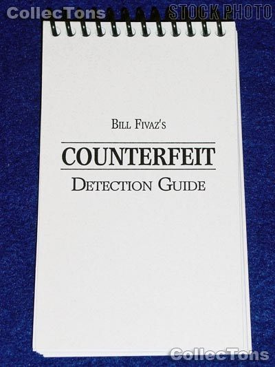 Counterfeit Detection Guide Book - Bill Fivaz