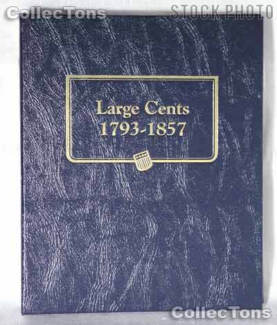 Large Cents 1793-1857 Whitman Classic Album #9110