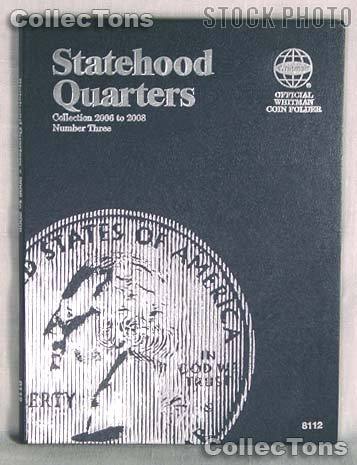 Whitman Statehood Quarters 2006-2008 Folder 8112