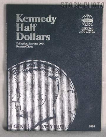 Whitman Kennedy Half Dollars 2004-Date Folder 1938