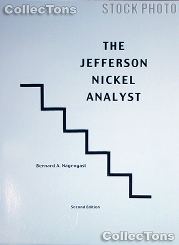 The Jefferson Nickel Analyst Book - Bernard Nagengast