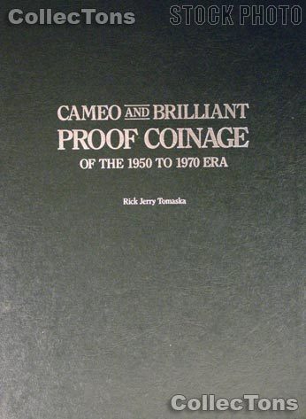 Cameo & Brilliant Proof Coinage Book - Rick Tomaska