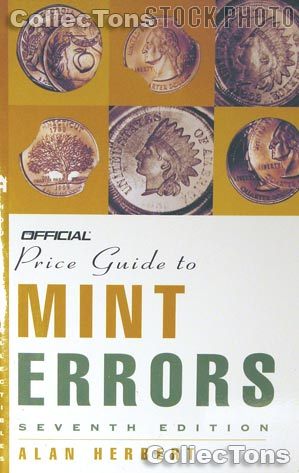 Official Price Guide to Mint Errors 7th Ed. - Herbert