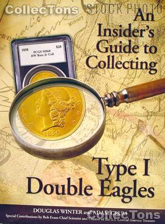 Guide to Collecting Type I Double Eagles Book - Winter