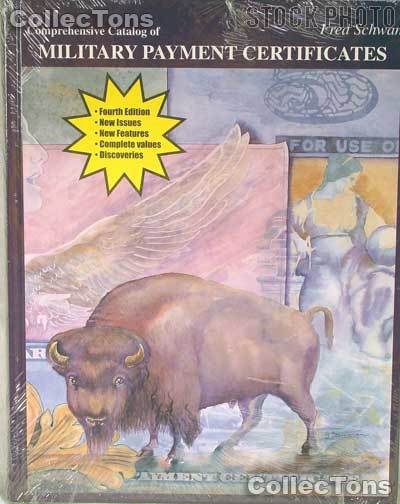 Catalog of Military Payment Certificates - Fred Schwan