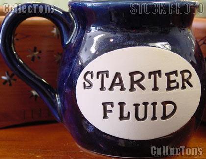 Starter Fluid * COFFEE MUG *