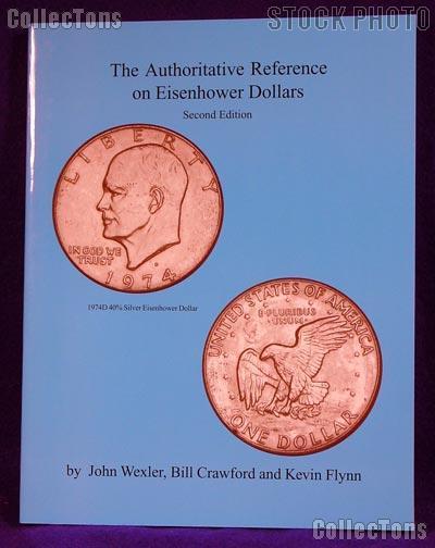 Authoritative Reference Eisenhower Ike Dollars 2nd Ed.