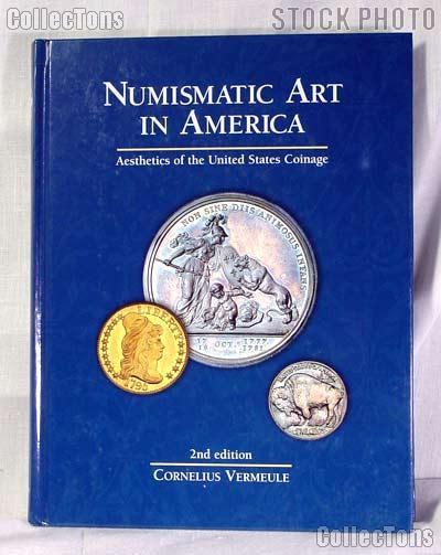 Numismatic Art in America - 2nd Edition Book - Vermeule