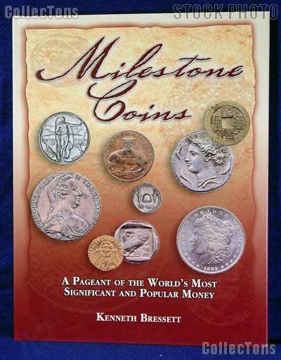 Milestone Coins - World's Most Popular Money - Bressett