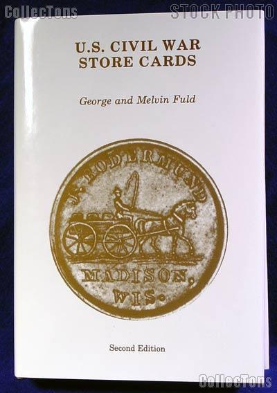 U.S. Civil War Store Cards - George & Melvin Fuld - No Dust Jacket