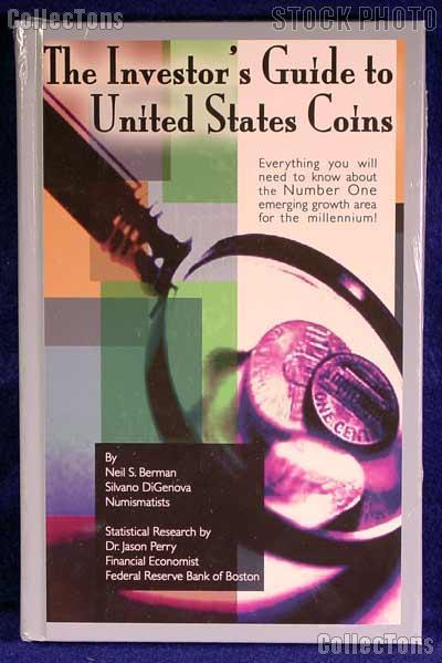 The Investor's Guide to U.S. Coins - Berman & DiGenova