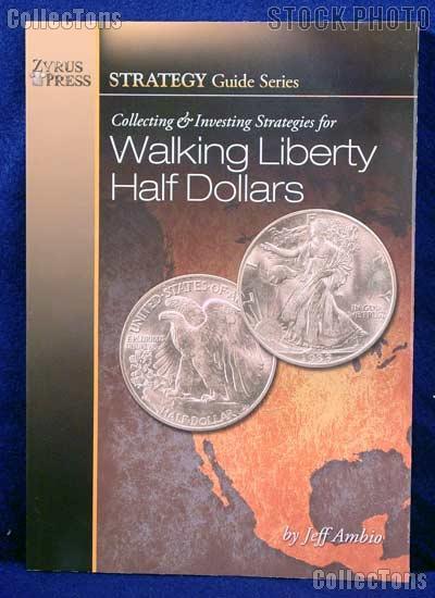 Collecting & Investing for Walking Liberty Half Dollars