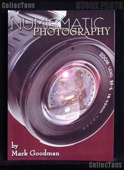 Numismatic Photography Book 1st Edition by Goodman