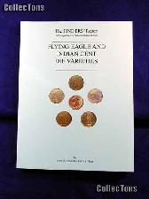 Flying Eagle and Indian Cent Die Varieties Book - Flynn