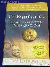 Expert's Guide to Collecting & Investing in Rare Coins - Bowers