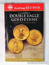 Red Book of Double Eagle Gold Coins - Q. David Bowers