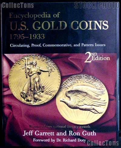Encyclopedia U.S. Gold Coins 1795-1933 - 2nd Edition