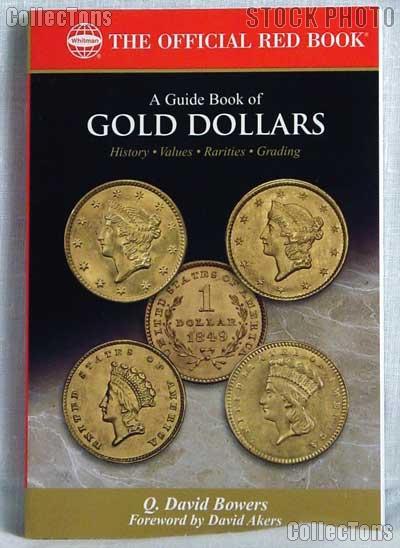 Whitman Red Book Gold Dollars - Q. David Bowers