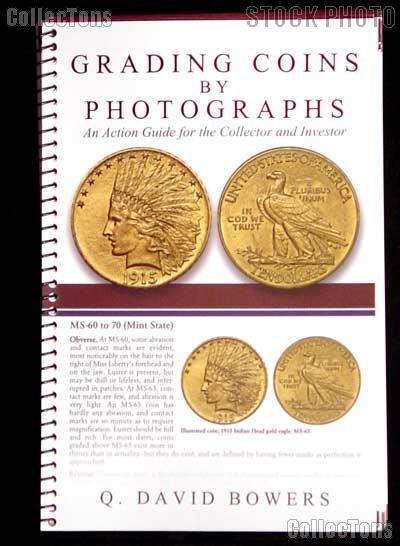 Grading Coins by Photographs - Q. David Bowers