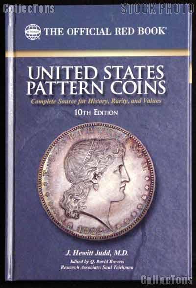 Red Book United States Pattern Coins - Judd 10th Ed