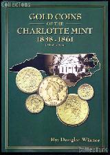 Gold Coins of the Charlotte Mint 1838-1861 - Winter