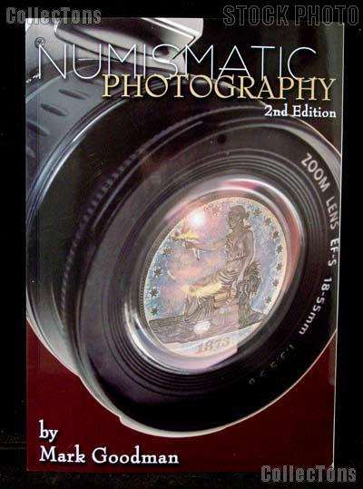 Numismatic Photography 2nd Edition - Mark Goodman