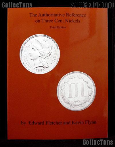 Authoritative Reference on Three Cent Nickels Book
