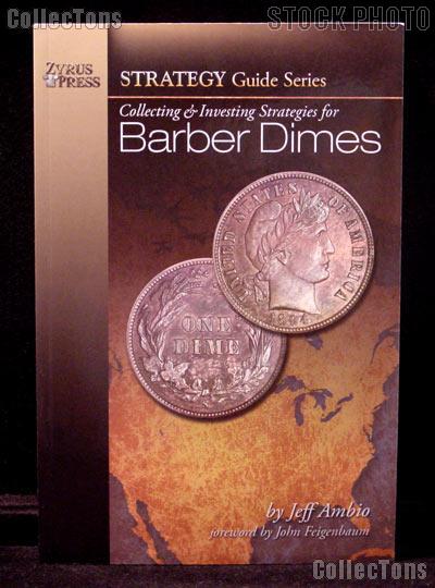 Collecting & Investing Strategies Barber Dimes