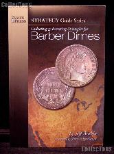 Collecting & Investing Strategies Barber Dimes