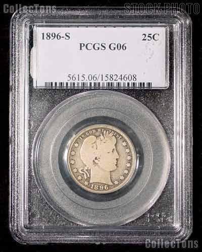 1896-S Key Date Barber Liberty Head Quarter PCGS G 06
