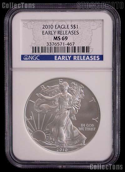 2010 American Silver Eagle Dollar EARLY RELEASES in NGC MS 69