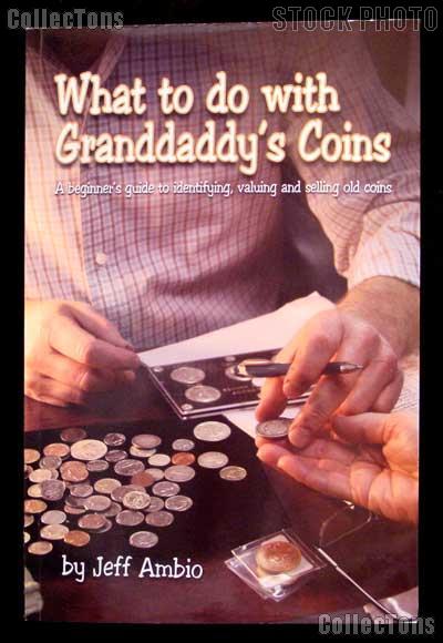 What to do with Granddaddy's Coins by Jeff Ambio - Paperback