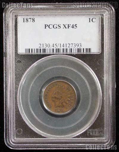 1878 Indian Head Cent in PCGS XF 45