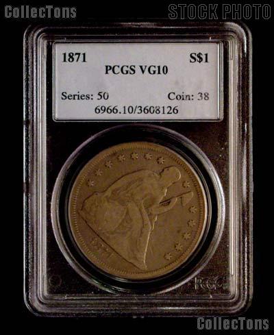 1871 Seated Liberty Silver Dollar with Motto in PCGS VG 10