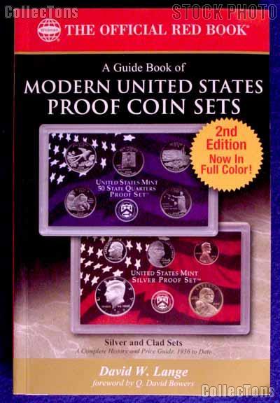 A Guide Book of Modern United States Proof Coin Sets 2nd Edition Full Color by David W. Lange - Paperback