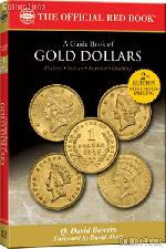 A Guide Book of Gold Dollars 2nd Edition The Official Red Book by Q. David Bowers - Paperback