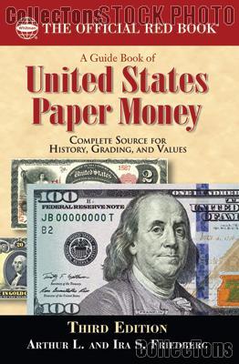The Official Red Book United States Paper Money 3rd Edition by Arthur & Ira Friedberg - Paperback