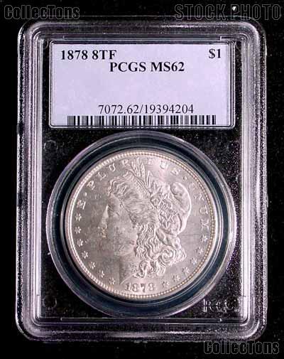 1878 8TF Morgan Silver Dollar in PCGS MS 62 (Eight 8 Tail Feathers)