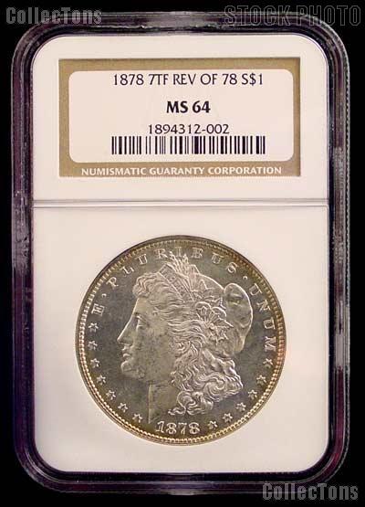 1878 7TF Rev of 78 Morgan Silver Dollar in NGC MS 64