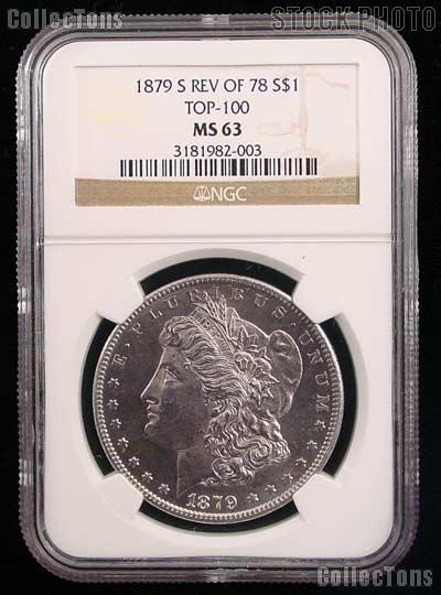 1879-S REV of 78 Top 100 VAM Morgan Silver Dollar in NGC MS 63