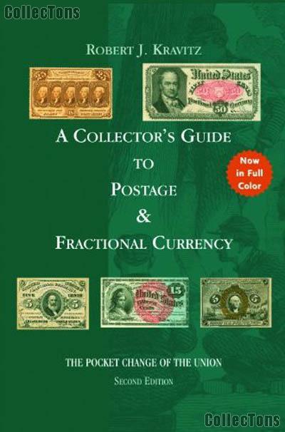 A Collector's Guide to Postage and Fractional Currency 2nd Edition by Robert J. Kravitz - Paperback