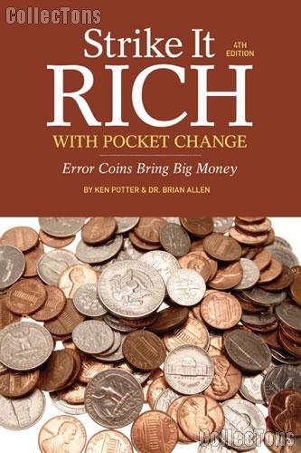 Strike it Rich With Pocket Change - 4th Edition
