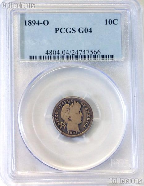 1894-O Barber Liberty Head Silver Dime in PCGS G 04