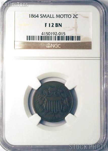 1864 Two-Cent Piece SMALL MOTTO in NGC F 12 BN (Brown)